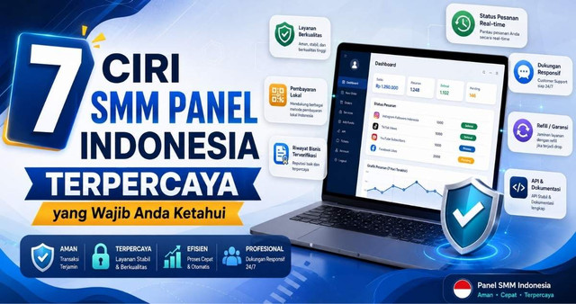 perbandingan ciri SMM panel Indonesia terpercaya dan tidak terpercaya